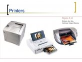 Compare and contrast inkjet and laser printers