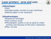 Laser Printers, inkjet